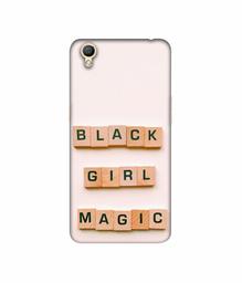 Amazon Brand - Solimo Designer Black Girl Magic 3D Printed Hard Back Case Mobile Cover for Oppo A37