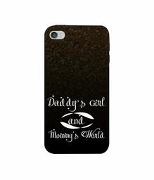 Amazon Brand - Solimo Designer Daddy's Girl and Mummy World 3D Printed Hard Back Case Mobile Cover for Apple iPhone 4 / 4S