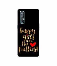 Amazon Brand - Solimo Designer Happy Girls are The Prettiest 3D Printed Hard Back Case Mobile Cover for Oppo Reno 3 Pro