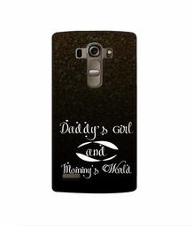 Amazon Brand - Solimo Designer Daddy's Girl and Mummy World 3D Printed Hard Back Case Mobile Cover for LG G4 Stylus