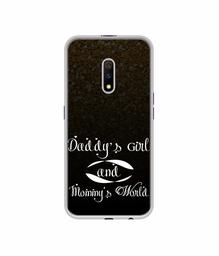 Amazon Brand - Solimo Designer Daddy's Girl and Mummy World UV Printed Soft Back Case Mobile Cover for Realme X