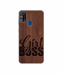 Amazon Brand - Solimo Designer Girl Boss On Wood 3D Printed Hard Back Case Mobile Cover for Samsung Galaxy M31