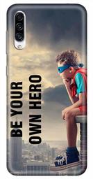 Amazon Brand - Solimo Designer Be Our Own Hero 3D Printed Hard Back Case Mobile Cover for Samsung Galaxy A30s