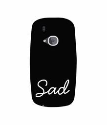 Amazon Brand - Solimo Designer Sad 3D Printed Hard Back Case Mobile Cover for Nokia 3310