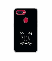 Amazon Brand - Solimo Designer Meow UV Printed Soft Back Case Mobile Cover for Oppo F9 Pro