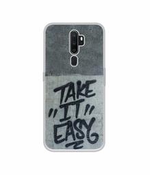 Amazon Brand - Solimo Designer Take It Easy UV Printed Soft Back Case Mobile Cover for Oppo A5 (2020)