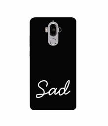 Amazon Brand - Solimo Designer Sad 3D Printed Hard Back Case Mobile Cover for Huawei Mate 9