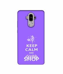 Amazon Brand - Solimo Designer Keep Calm and Shop 3D Printed Hard Back Case Mobile Cover for Huawei Mate 9