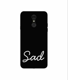 Amazon Brand - Solimo Designer Sad 3D Printed Hard Back Case Mobile Cover for LG Q7