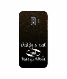 Amazon Brand - Solimo Designer Daddy's Girl and Mummy World 3D Printed Hard Back Case Mobile Cover for Samsung Galaxy J2 Core