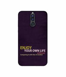 Amazon Brand - Solimo Designer Enjoy Your Life 3D Printed Hard Back Case Mobile Cover for Huawei Honor 9i