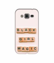 Amazon Brand - Solimo Designer Black Girl Magic 3D Printed Hard Back Case Mobile Cover for Samsung Galaxy Core Prime