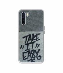 Amazon Brand - Solimo Designer Take It Easy UV Printed Soft Back Case Mobile Cover for Oppo F15