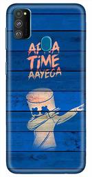 Amazon Brand - Solimo Designer Apna Time Ayega Design 3D Printed Hard Back Case Mobile Cover for Samsung Galaxy M21 / M30s