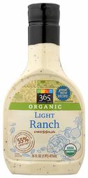 365 Everyday Value, Organic Light Ranch Dressing, 16 fl oz