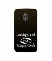 Amazon Brand - Solimo Designer Daddy's Girl and Mummy World 3D Printed Hard Back Case Mobile Cover for Motorola Moto G4 Play