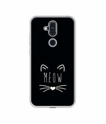 Amazon Brand - Solimo Designer Meow UV Printed Soft Back Case Mobile Cover for Nokia 8.1