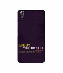 Amazon Brand - Solimo Designer Enjoy Your Life 3D Printed Hard Back Case Mobile Cover for Lenovo A6000 / A6000 Plus