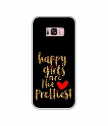 Amazon Brand - Solimo Designer Happy Girls are The Prettiest UV Printed Soft Back Case Mobile Cover for Samsung Galaxy S8 Plus