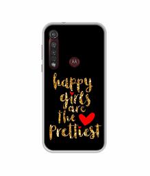 Amazon Brand - Solimo Designer Happy Girls are The Prettiest UV Printed Soft Back Case Mobile Cover for Motorola Moto G8 Plus