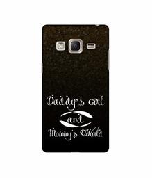 Amazon Brand - Solimo Designer Daddy's Girl and Mummy World 3D Printed Hard Back Case Mobile Cover for Samsung Z3