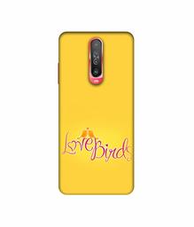 Amazon Brand - Solimo Designer Love Birds 3D Printed Hard Back Case Mobile Cover for Poco X2 / Mi Redmi K30