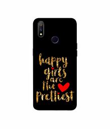 Amazon Brand - Solimo Designer Happy Girls are The Prettiest 3D Printed Hard Back Case Mobile Cover for Realme 3 Pro