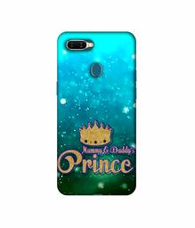 Amazon Brand - Solimo Designer Mummy & Daddy's Prince 3D Printed Hard Back Case Mobile Cover for Oppo A7