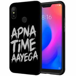 Amazon Brand - Solimo Designer Apna Time Aayega Printed Hard Back Case Mobile Cover for Redmi 6 Pro