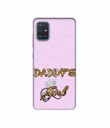 Amazon Brand - Solimo Designer Daddy's Girl in Glitter Pattern 3D Printed Hard Back Case Mobile Cover for Samsung Galaxy A51