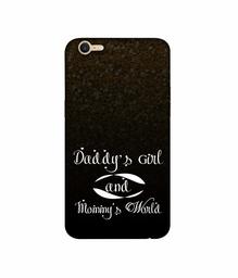 Amazon Brand - Solimo Designer Daddy's Girl and Mummy World 3D Printed Hard Back Case Mobile Cover for Oppo A57