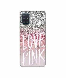 Amazon Brand - Solimo Designer Love Pink 3D Printed Hard Back Case Mobile Cover for Samsung Galaxy A51