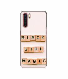 Amazon Brand - Solimo Designer Black Girl Magic 3D Printed Hard Back Case Mobile Cover for Oppo A91