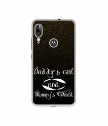 Amazon Brand - Solimo Designer Daddy's Girl and Mummy World UV Printed Soft Back Case Mobile Cover for Motorola Moto E6s