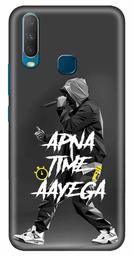 Amazon Brand - Solimo Designer Apna Time Ayega Design 3D Printed Hard Back Case Mobile Cover for Vivo Y17