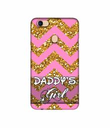 Amazon Brand - Solimo Designer Daddy's Girl 3D Printed Hard Back Case Mobile Cover for Oppo F5