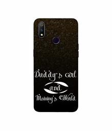 Amazon Brand - Solimo Designer Daddy's Girl and Mummy World 3D Printed Hard Back Case Mobile Cover for Realme 3 Pro