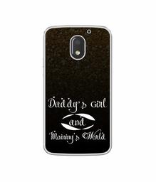 Amazon Brand - Solimo Designer Daddy's Girl and Mummy World UV Printed Soft Back Case Mobile Cover for Motorola Moto E3 Power