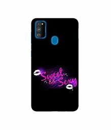 Amazon Brand - Solimo Designer Sweet And Sexy 3D Printed Hard Back Case Mobile Cover for Samsung Galaxy M21 / M30s