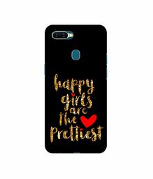 Amazon Brand - Solimo Designer Happy Girls are The Prettiest 3D Printed Hard Back Case Mobile Cover for Oppo A7