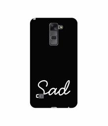 Amazon Brand - Solimo Designer Sad 3D Printed Hard Back Case Mobile Cover for LG Stylus 2