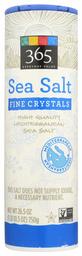 365 EVERYDAY VALUE Fine Crystals Sea Salt, 26.5 OZ