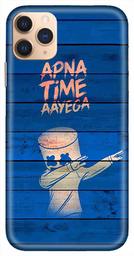 Amazon Brand - Solimo Designer Apna Time Ayega Design 3D Printed Hard Back Case Mobile Cover for Apple iPhone 11 Pro