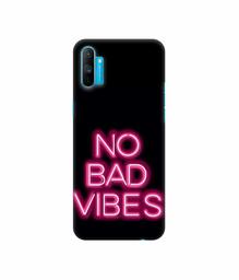 Amazon Brand - Solimo Designer No Bad Vibes 3D Printed Hard Back Case Mobile Cover for Realme C3