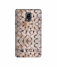 Amazon Brand - Solimo Designer No Hate On Wooden Block 3D Printed Hard Back Case Mobile Cover for Samsung Galaxy Note 4