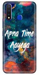 Amazon Brand - Solimo Designer Apna Time Ayega Design 3D Printed Hard Back Case Mobile Cover for Vivo Y19 / Vivo U20